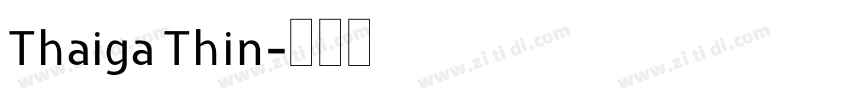 Thaiga Thin字体转换